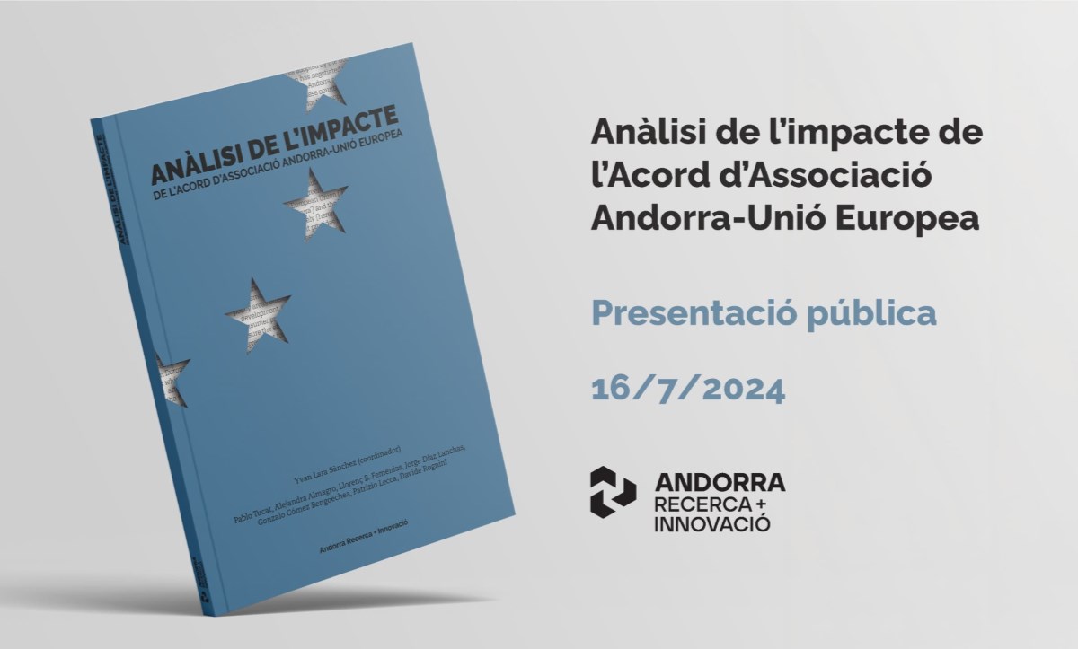 Presentació pública de l’Anàlisi de l’Impacte de l’Acord d’Associació entre Andorra i la Unió Europea